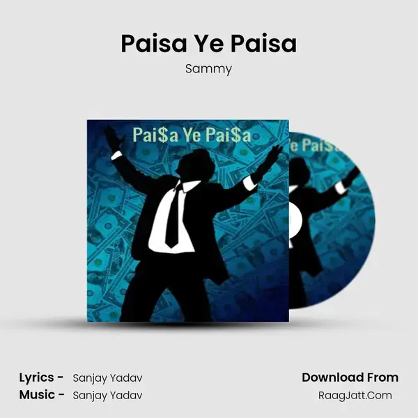 Paisa Ye Paisa mp3 song