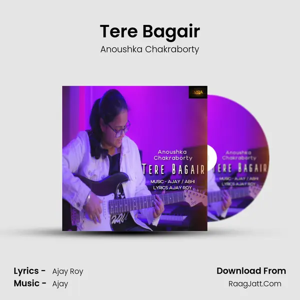 Tere Bagair mp3 song