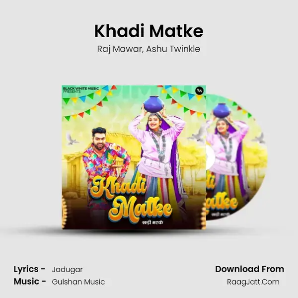 Khadi Matke mp3 song