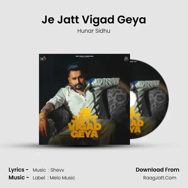 Je Jatt Vigad Geya mp3 song