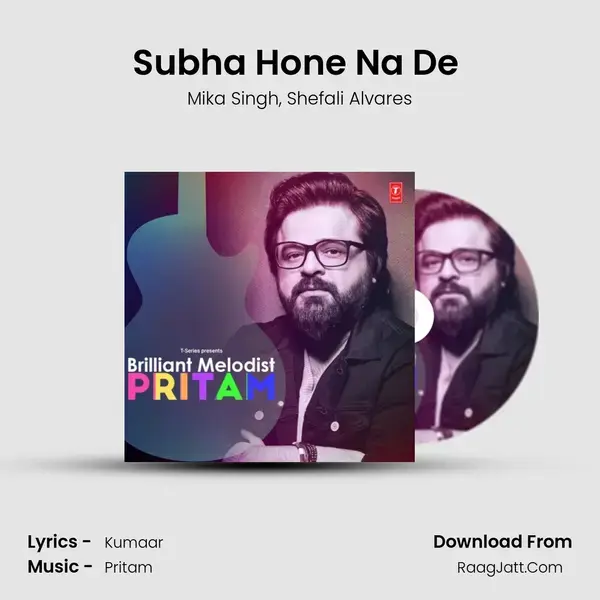 Subha Hone Na De (From Desi Boyz) mp3 song