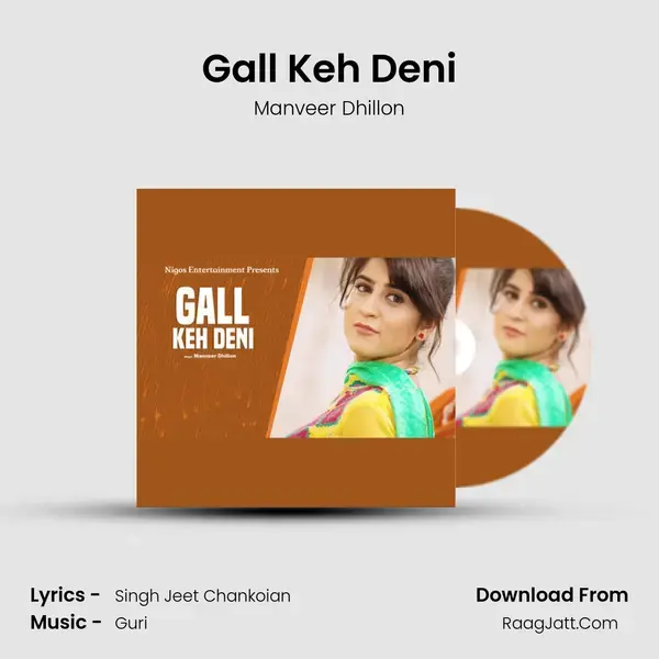 Gall Keh Deni mp3 song