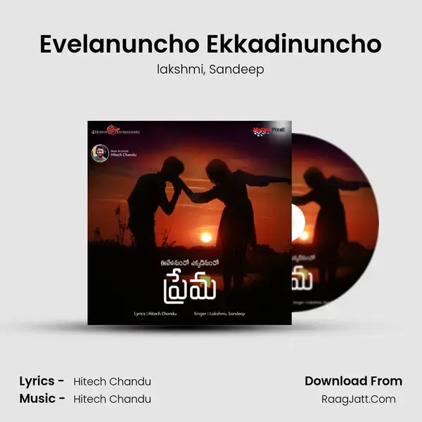 Evelanuncho Ekkadinuncho mp3 song