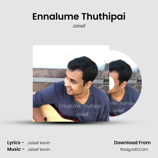 Ennalume Thuthipai mp3 song