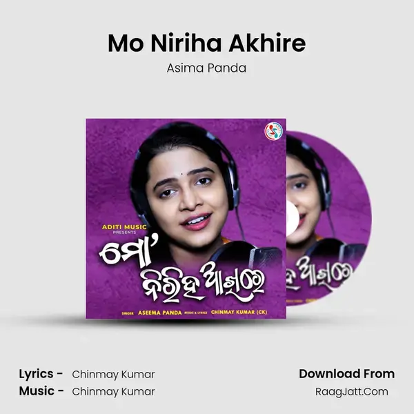 Mo Niriha Akhire (Female Version) - Asima Panda