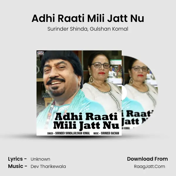 Adhi Raati Mili Jatt Nu mp3 song