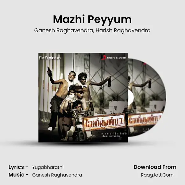 Mazhi Peyyum Song mp3 | Ganesh Raghavendra