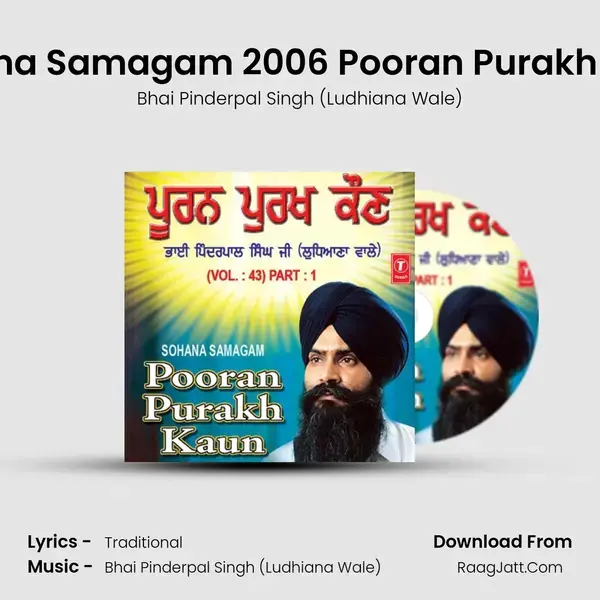 Pooran Purakh Kaun - Bhai Pinderpal Singh (Ludhiana Wale)