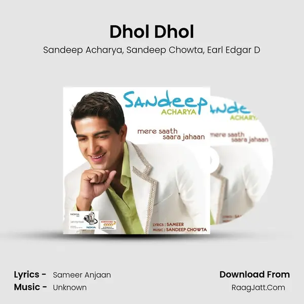 Dhol Dhol Song mp3 | Sandeep Acharya