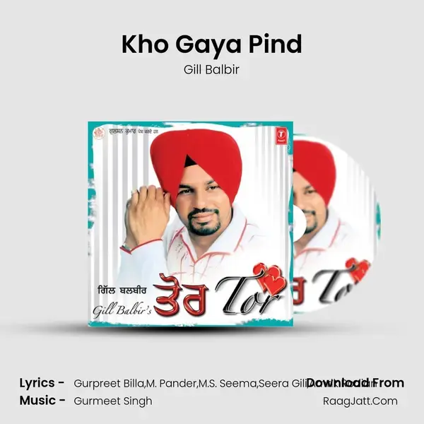 Kho Gaya Pind Song mp3 | Gill Balbir