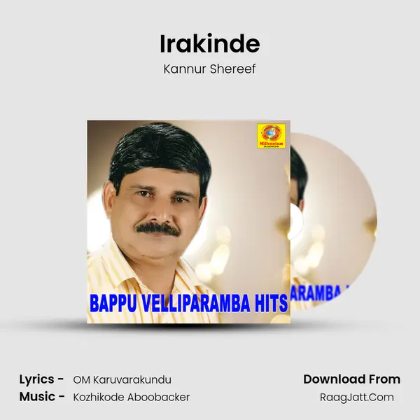 Irakinde Song mp3 | Kannur Shereef