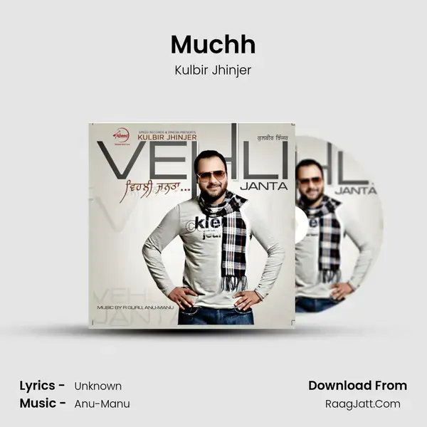 Muchh Song mp3 | Kulbir Jhinjer