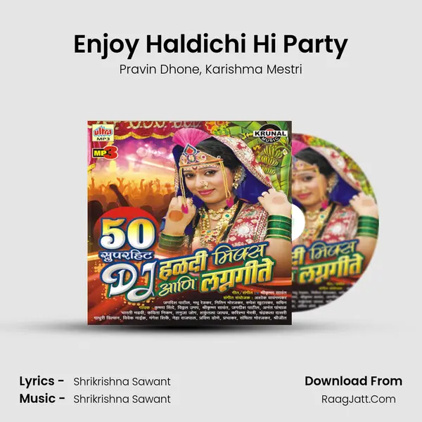 Enjoy Haldichi Hi Party mp3 song