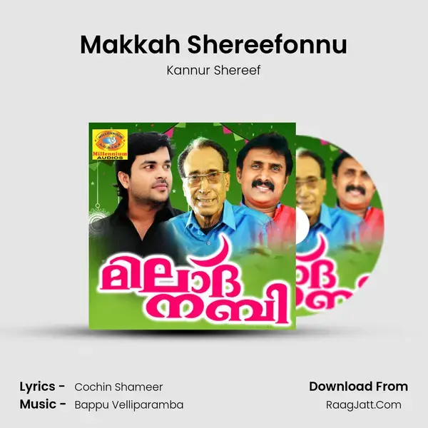 Makkah Shereefonnu Song mp3 | Kannur Shereef