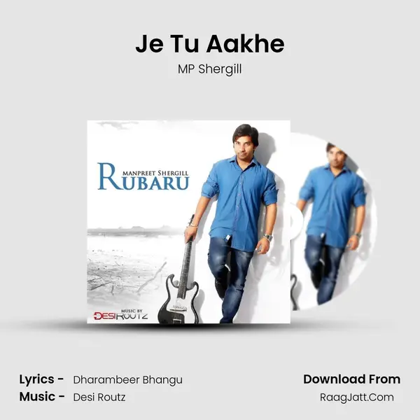 Je Tu Aakhe mp3 song