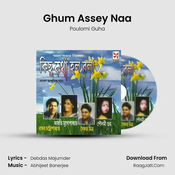 Ghum Assey Naa mp3 song