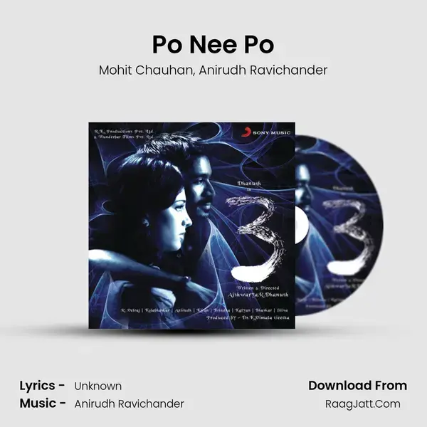 Po Nee Po Song mp3 | Mohit Chauhan