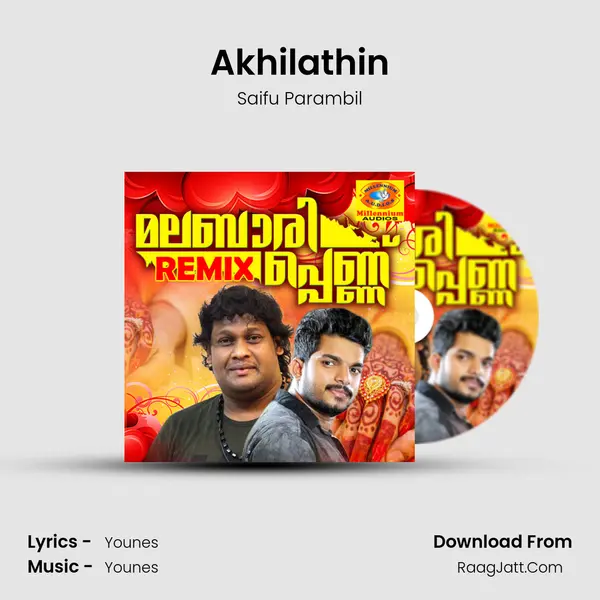 Akhilathin Song mp3 | Saifu Parambil