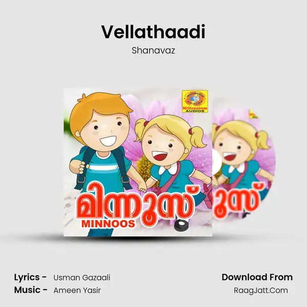 Vellathaadi mp3 song