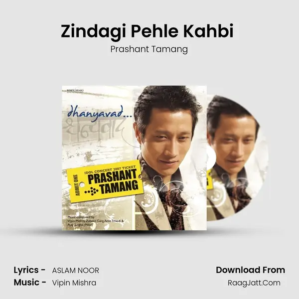 Zindagi Pehle Kahbi (Video Edit) Song mp3 | Prashant Tamang