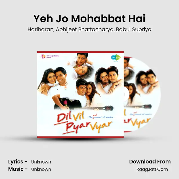 Yeh Jo Mohabbat Hai Song mp3 | Hariharan