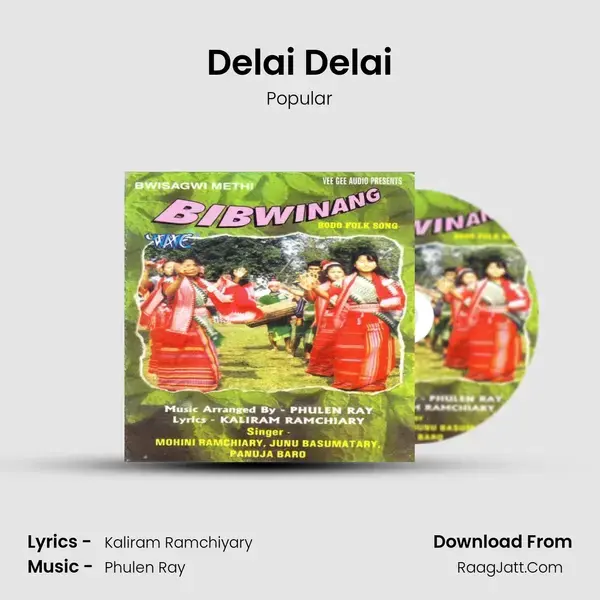 Delai Delai Song mp3 | Popular