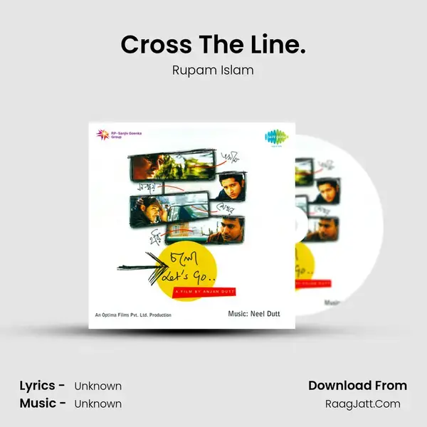 Cross The Line. Song mp3 | Rupam Islam