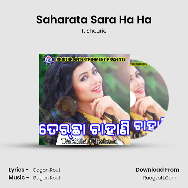 Saharata Sara Ha Ha Song mp3 | T. Shourie