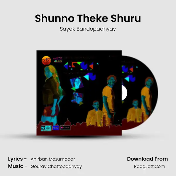 Shunno Theke Shuru mp3 song