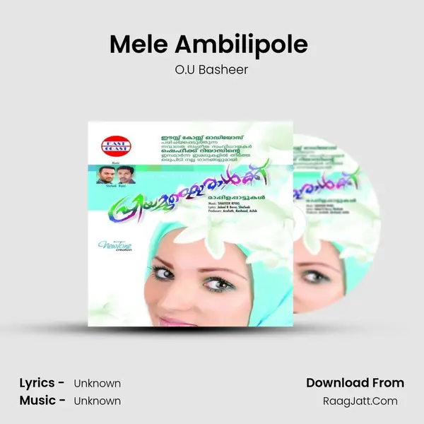 Mele Ambilipole (M) Song mp3 | O.U Basheer