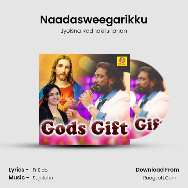 Naadasweegarikku mp3 song