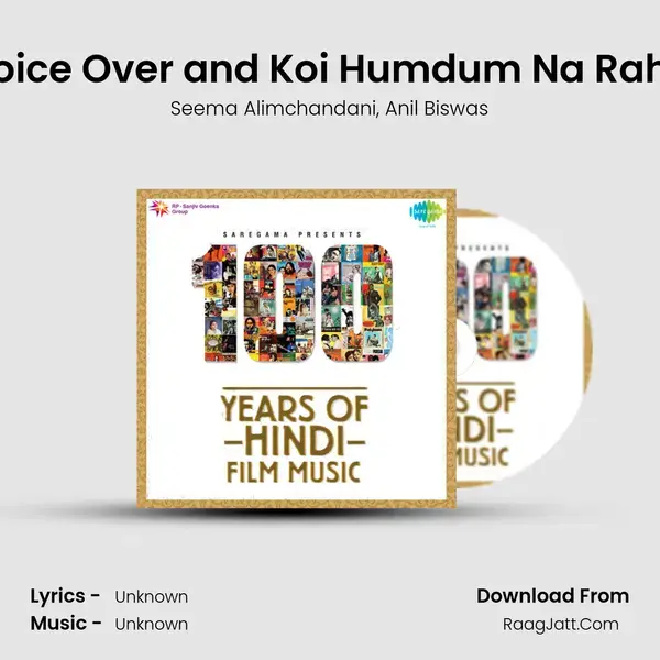 Voice Over and Koi Humdum Na Raha Song mp3 | Seema Alimchandani