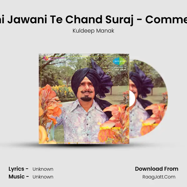 Charhi Jawani Te Chand Suraj - Commentary Song mp3 | Kuldeep Manak