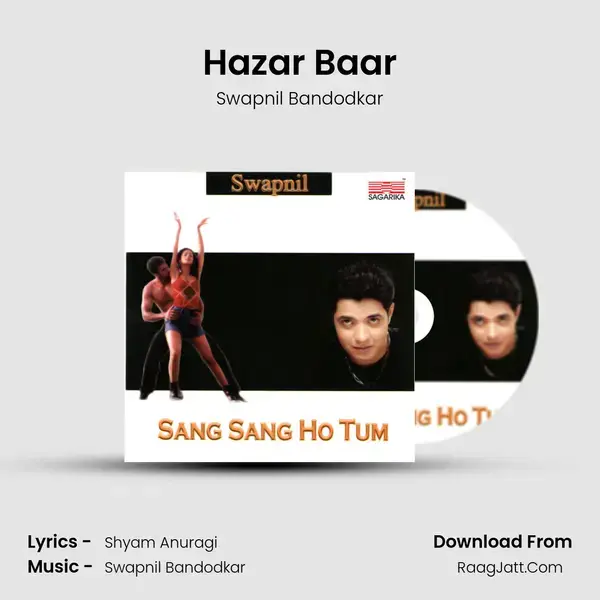 Hazar Baar Song mp3 | Swapnil Bandodkar