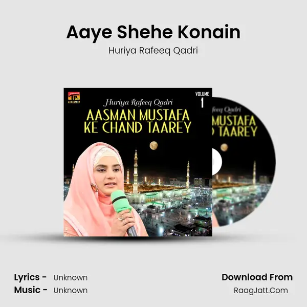 Aaye Shehe Konain mp3 song