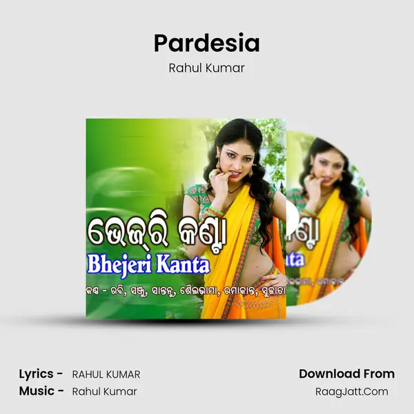 Pardesia Song mp3 | Rahul Kumar