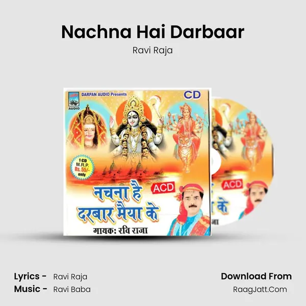 Nachna Hai Darbaar Song mp3 | Ravi Raja