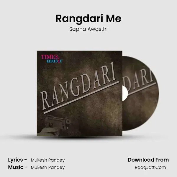 Rangdari Me Song mp3 | Sapna Awasthi