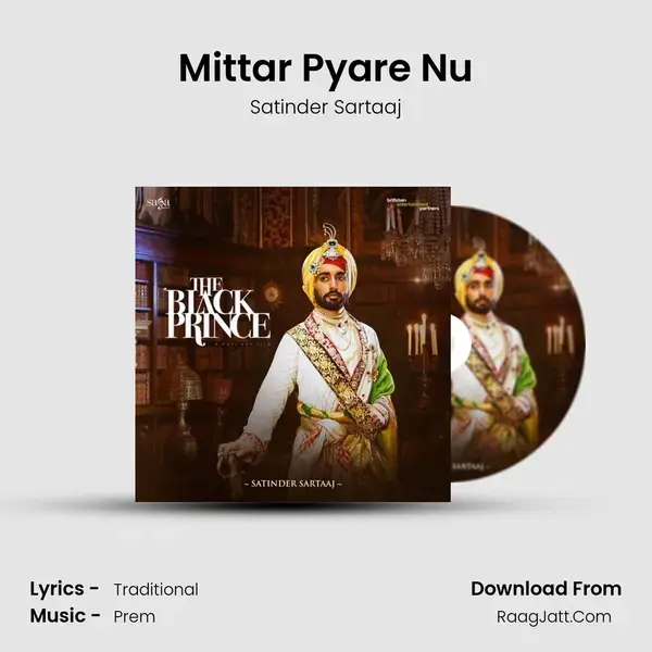 Mittar Pyare Nu Song mp3 | Satinder Sartaaj