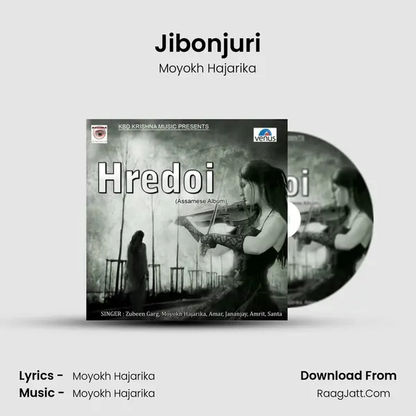 Jibonjuri Song mp3 | Moyokh Hajarika