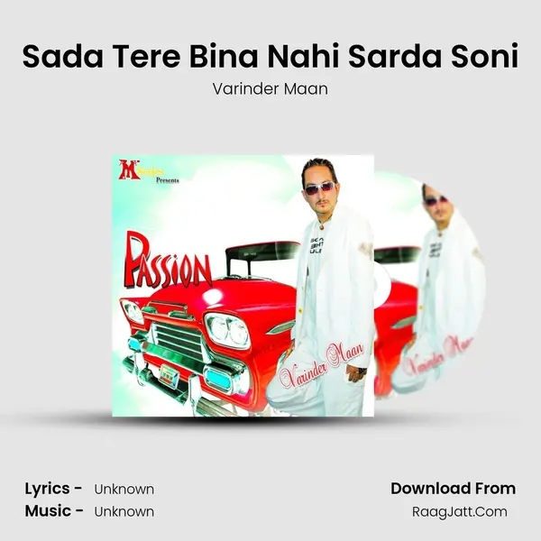 Sada Tere Bina Nahi Sarda Soni Song mp3 | Varinder Maan