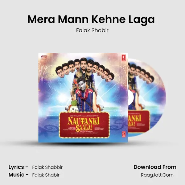 Mera Mann Kehne Laga (Remix) Song mp3 | Falak Shabir