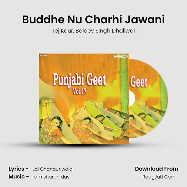 Buddhe Nu Charhi Jawani Song mp3 | Tej Kaur