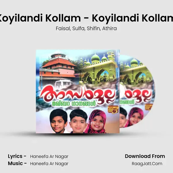 Koyilandi Kollam - Koyilandi Kollam Song mp3 | Faisal