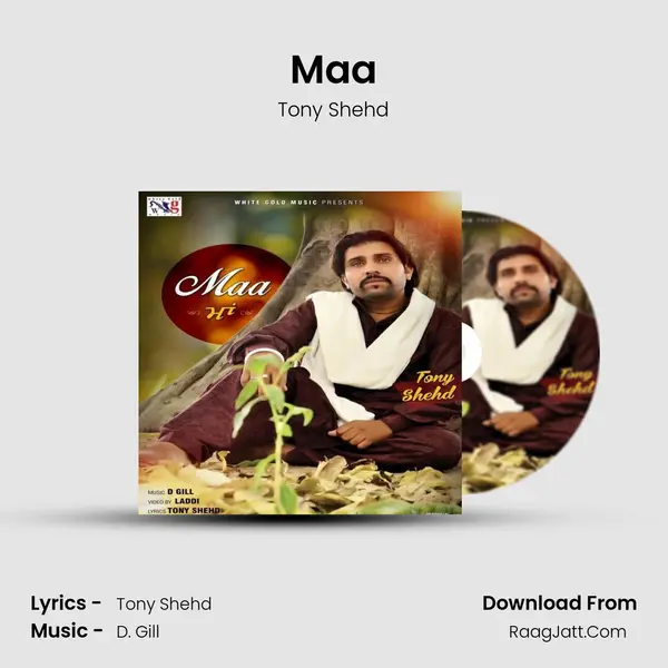 Maa - Tony Shehd