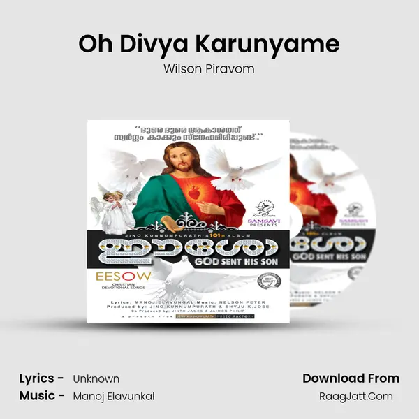 Oh Divya Karunyame Song mp3 | Wilson Piravom