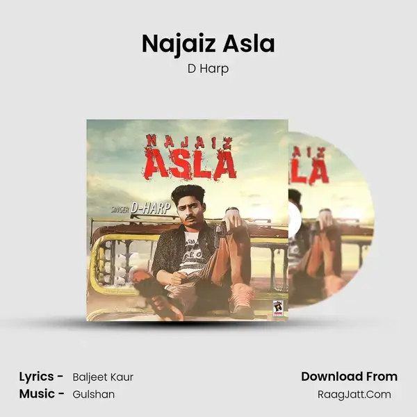 Najaiz Asla Song mp3 | D Harp