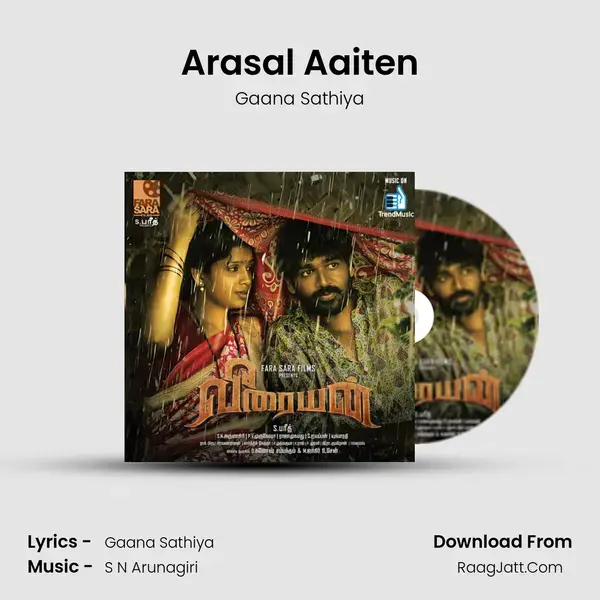 Arasal Aaiten Song mp3 | Gaana Sathiya