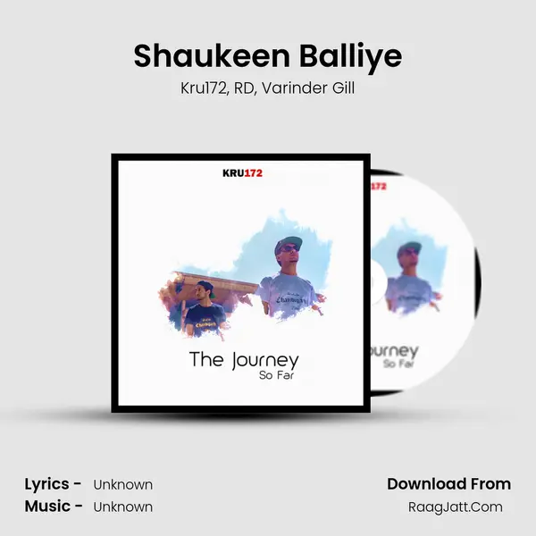 Shaukeen Balliye Song mp3 | Kru172