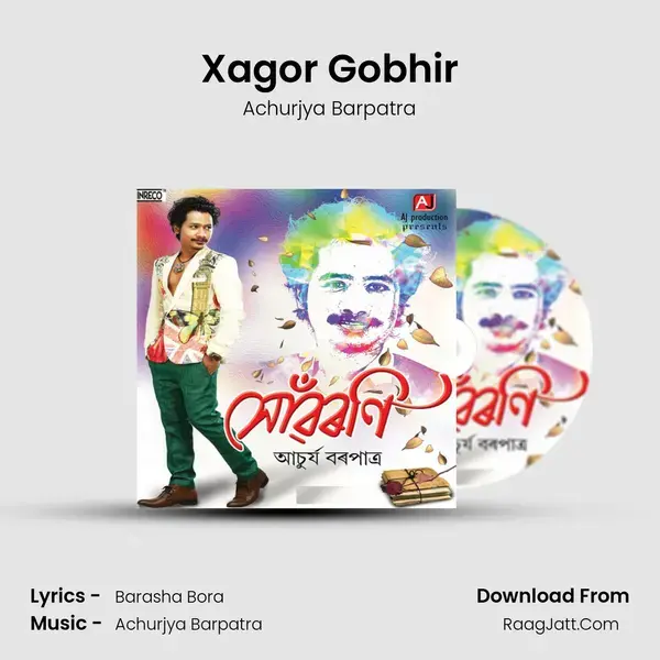 Xagor Gobhir Song mp3 | Achurjya Barpatra